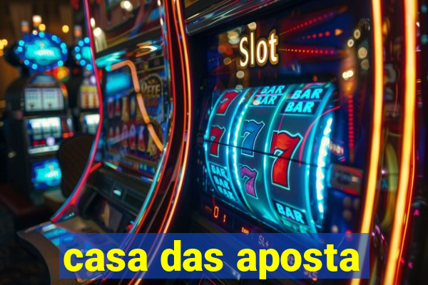 casa das aposta